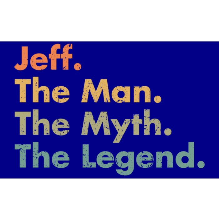 Jeff The The Myth The Legend Dad Grandpa Cool Gift Bumper Sticker