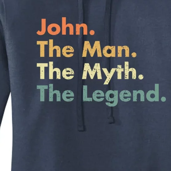 John The The Myth The Legend Dad Grandpa Gift Women's Pullover Hoodie