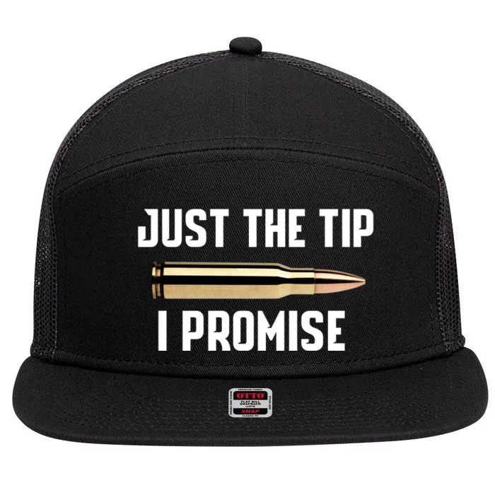 Just The Tip I Promise Funny Gun Hoodie 7 Panel Mesh Trucker Snapback Hat