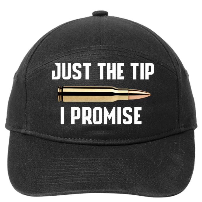 Just The Tip I Promise Funny Gun Hoodie 7-Panel Snapback Hat