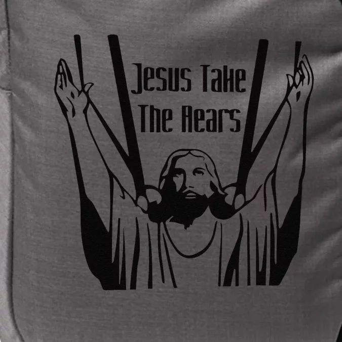 Jesus Take The Rears Funny Jesus Christian Savior Faith Gift Impact Tech Backpack