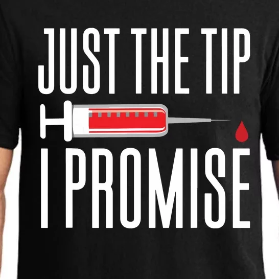 Just The Tip Funny Phlebotomy Shirts Phlebotomist Gifts Pajama Set