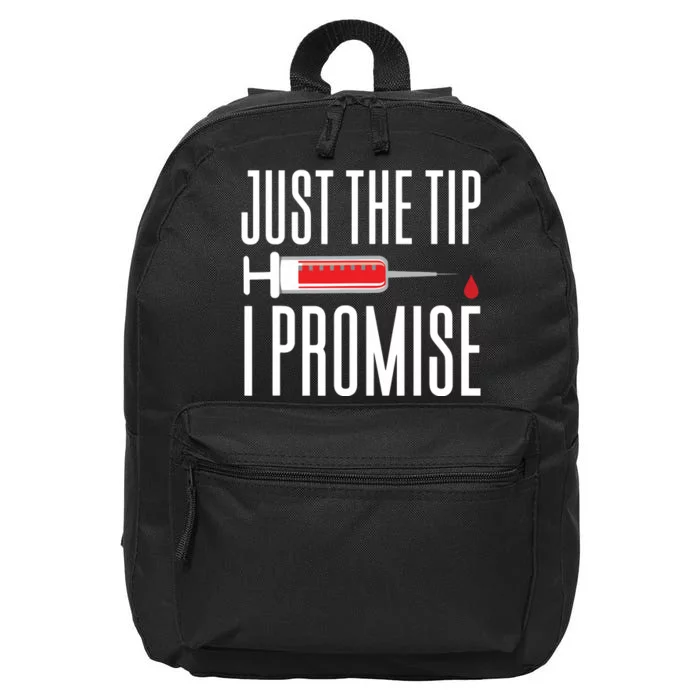 Just The Tip Funny Phlebotomy Shirts Phlebotomist Gifts 16 in Basic Backpack