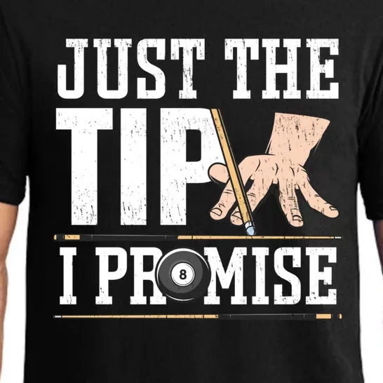 Just The Tip I Promise Billiard Pool Funny Billiard Gift Pajama Set