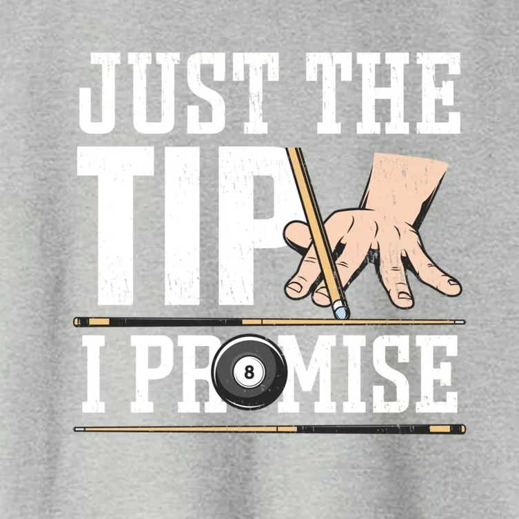 Just The Tip I Promise Billiard Pool Funny Billiard Gift Women's Crop Top Tee