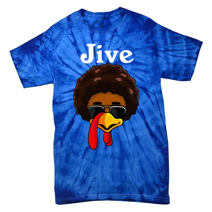 Jive Thanksgiving Turkey Day Funny Family Costume Tie-Dye T-Shirt