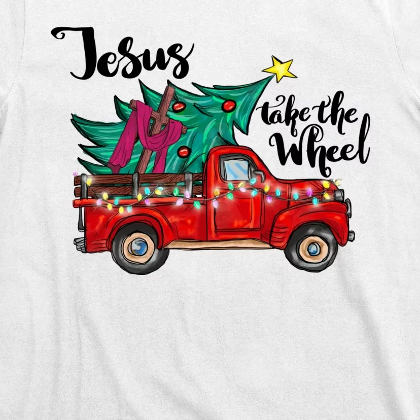 Jesus Take The Wheel Christian Christmas Tree On Red Truck T-Shirt