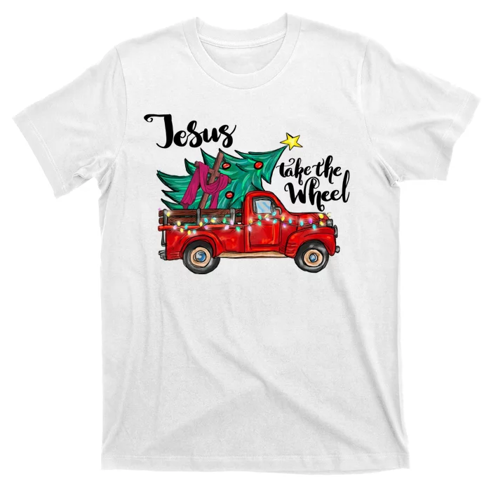 Jesus Take The Wheel Christian Christmas Tree On Red Truck T-Shirt