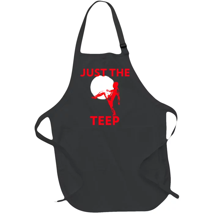 Just The Teep Muay Thai Kick Pun Mma Jiujitsu Boxing Cool Gift Full-Length Apron With Pocket