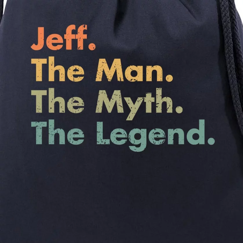 Jeff The The Myth The Legend Dad Grandpa Gift Drawstring Bag