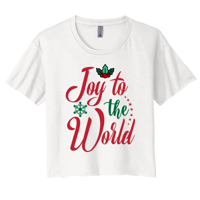 Joy To The World Christian Christmas Jesus Birth Gift Women's Crop Top Tee