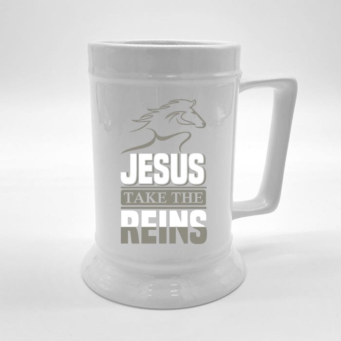 Jesus Take This Reins Front & Back Beer Stein