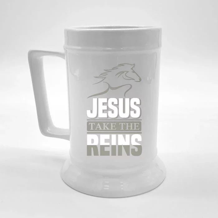 Jesus Take This Reins Front & Back Beer Stein