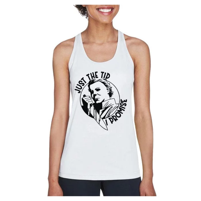 Just The Tip I Promise Women's Racerback Tank