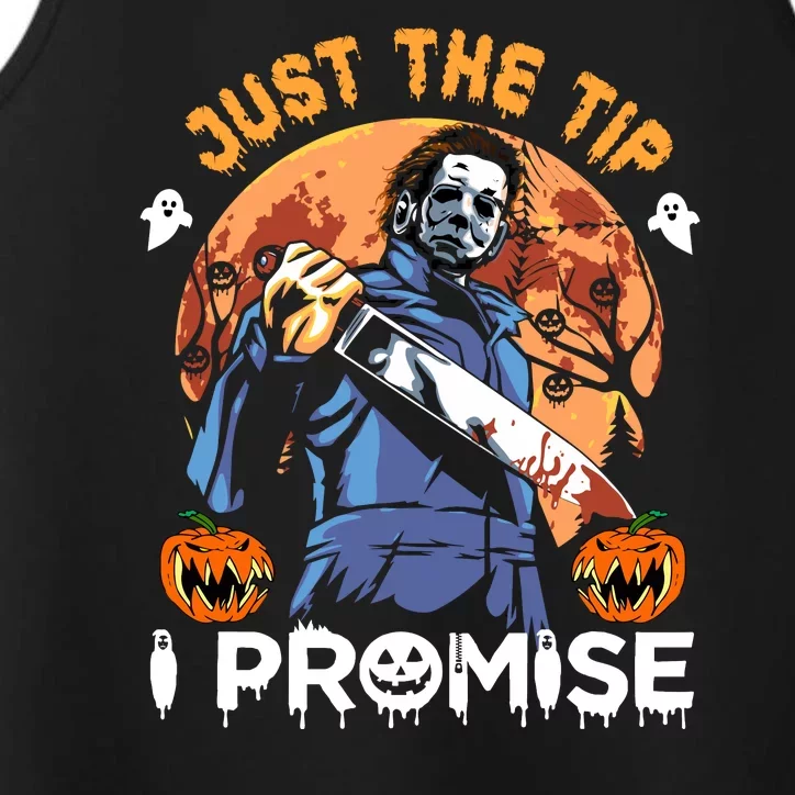 Just The Tip I Promise Horror Halloween Michael Myers Design Performance Tank