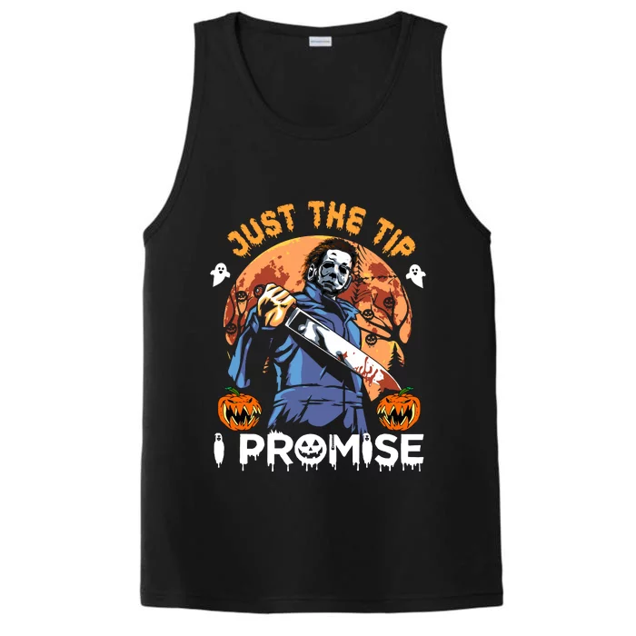 Just The Tip I Promise Horror Halloween Michael Myers Design Performance Tank