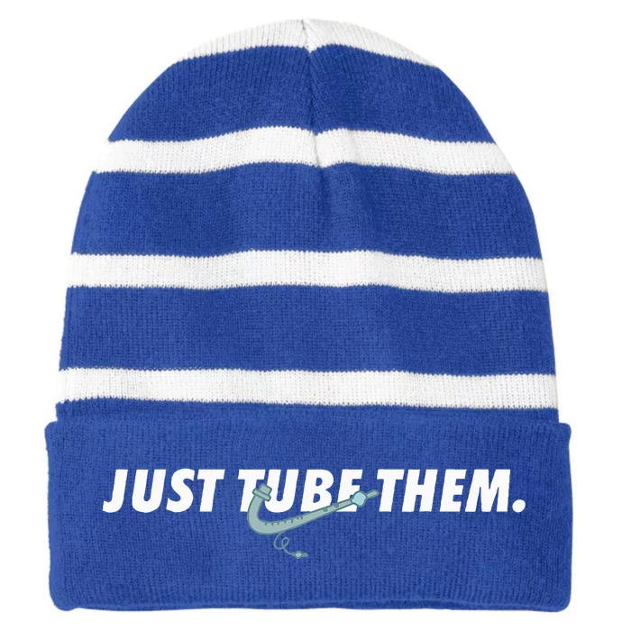 Just Tube Them Pulmonologist Respiratory Therapist Striped Beanie with Solid Band