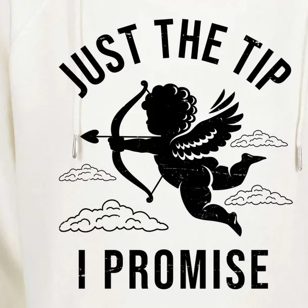 Just The Tip I Promise Funny Cupid Womens Funnel Neck Pullover Hood