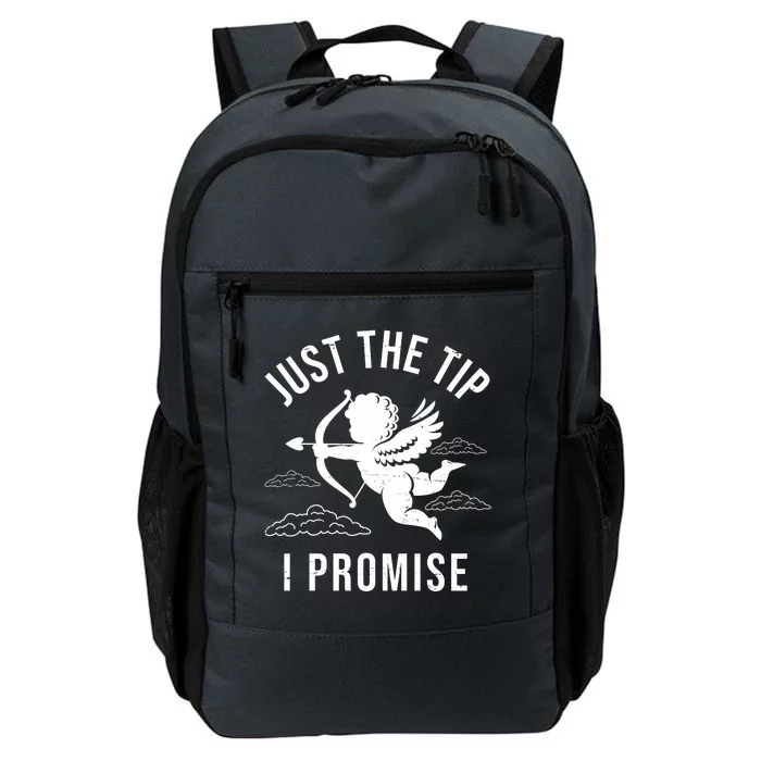 Just The Tip I Promise Funny Cupid Daily Commute Backpack