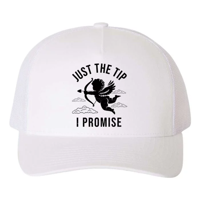 Just The Tip I Promise Funny Cupid Yupoong Adult 5-Panel Trucker Hat