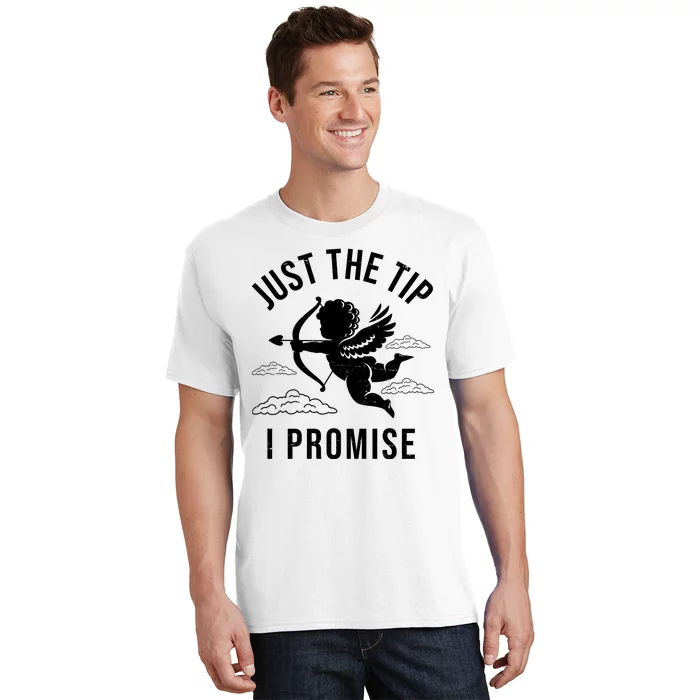 Just The Tip I Promise Funny Cupid T-Shirt