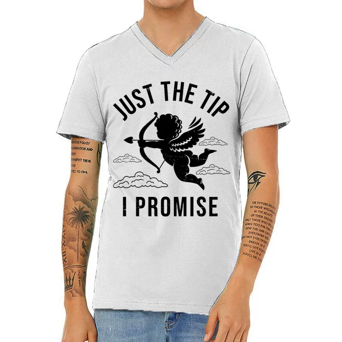 Just The Tip I Promise Funny Cupid V-Neck T-Shirt