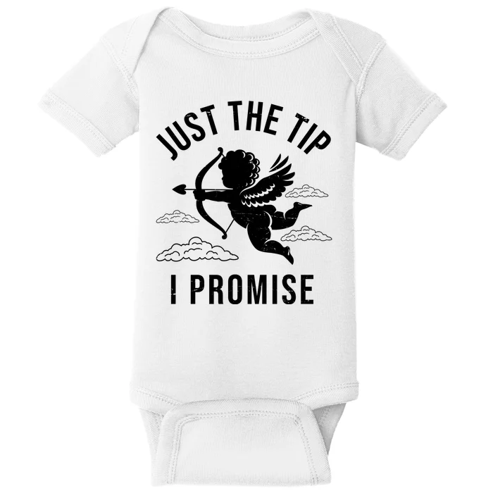 Just The Tip I Promise Funny Cupid Baby Bodysuit