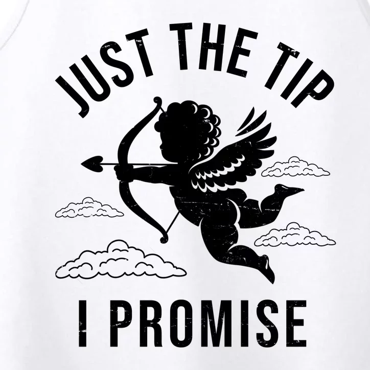 Just The Tip I Promise Funny Cupid Performance Tank