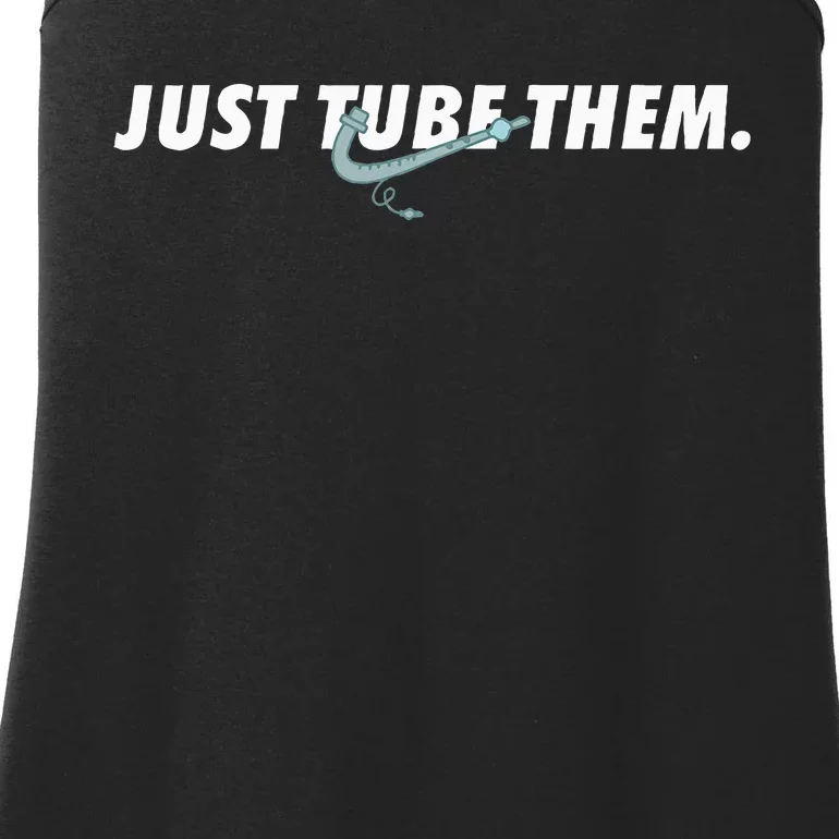 Just Tube Them Pulmonologist Respiratory Therapist Ladies Essential Tank