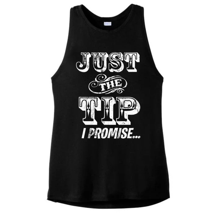 Just The Tip I Promise The Original Tattoo Artist Ladies Tri-Blend Wicking Tank