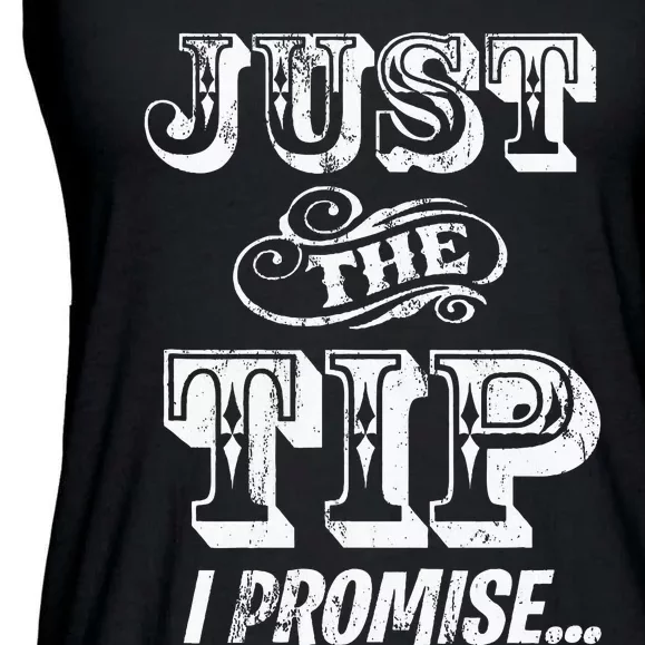 Just The Tip I Promise The Original Tattoo Artist Ladies Essential Flowy Tank