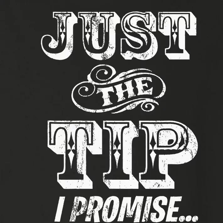 Just The Tip I Promise The Original Tattoo Artist Toddler Long Sleeve Shirt