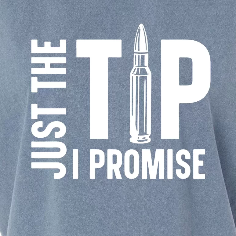 Just The Tip I Promise Bullet Gun Garment-Dyed Women's Muscle Tee