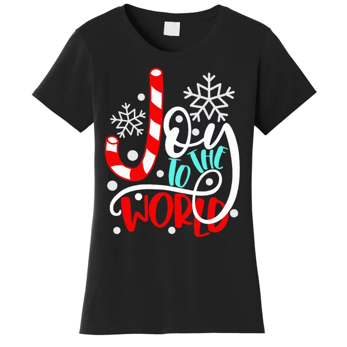 Joy to the World Candy Cane Christmas Women's T-Shirt