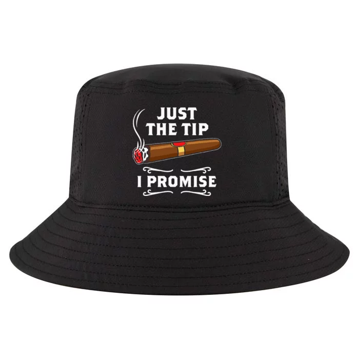 Just The Tip I Promise Cigar Smoker Men Joke Apparel Cool Comfort Performance Bucket Hat