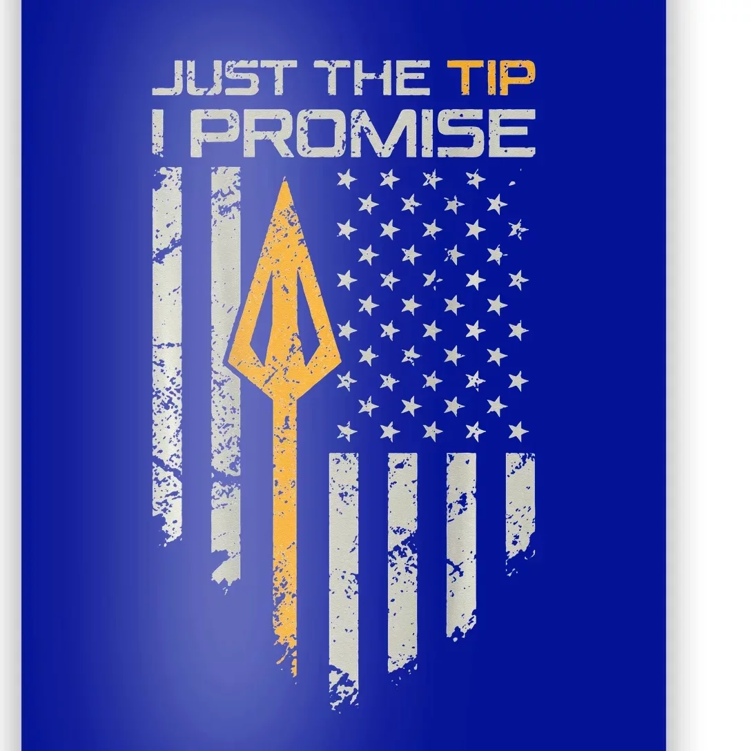 Just The Tip I Promise Funny Bow Hunter Archery Poster