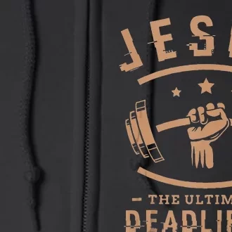 Jesus The Ultimate Deadlifter Gifts For A Fitness Fan Full Zip Hoodie