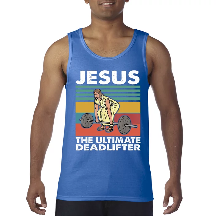 Jesus The Ultimate Deadlifter Funny Jesus Lifting Gym Gift Tank Top