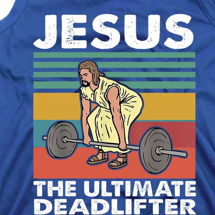 Jesus The Ultimate Deadlifter Funny Jesus Lifting Gym Gift Tank Top