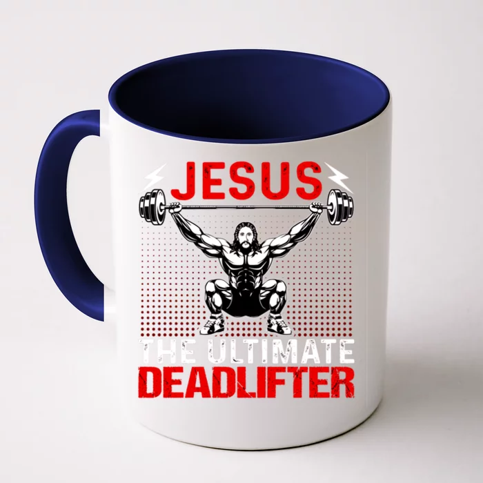 Jesus The Ultimate Deadlifter Buff Muscle Jesus Deadlift Gift Front & Back Coffee Mug