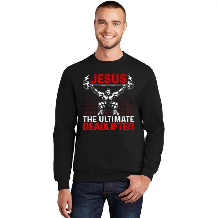 Jesus The Ultimate Deadlifter Vintage Jesus Christ Lovers Sweatshirt