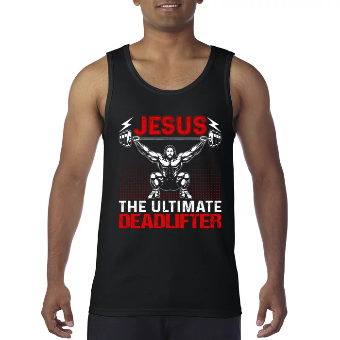 Jesus The Ultimate Deadlifter Vintage Jesus Christ Lovers Tank Top