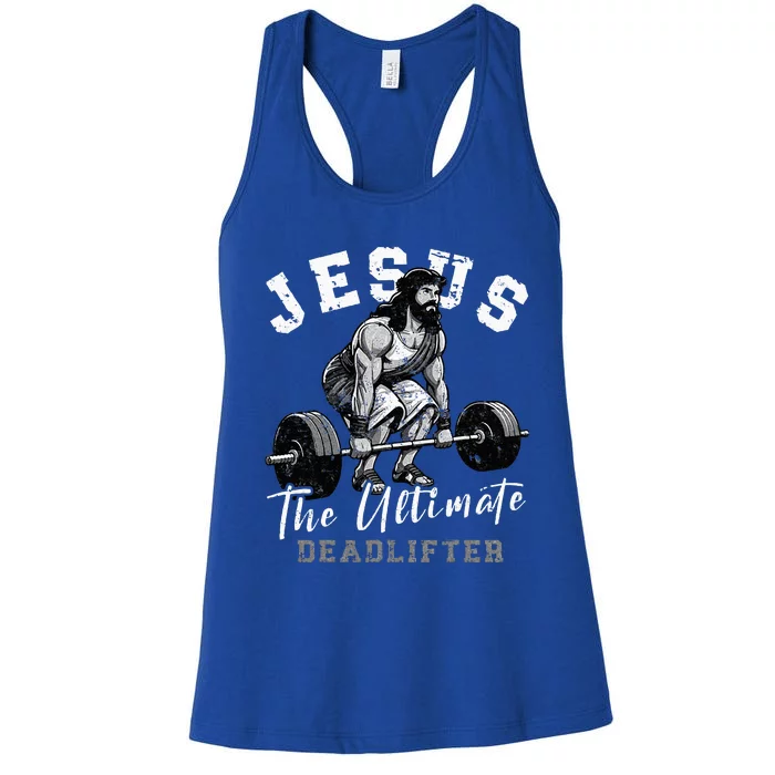 Jesus The Ultimate Deadlifter Funny Christian Workout Gym Women's Racerback Tank