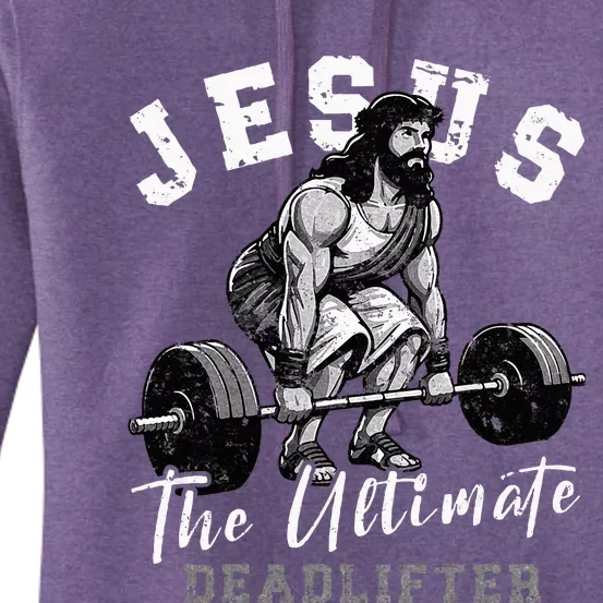 Jesus The Ultimate Deadlifter Funny Christian Workout Gym Women's Pullover Hoodie