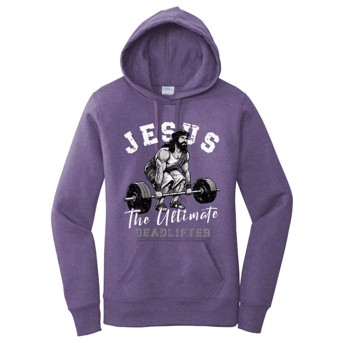 Jesus The Ultimate Deadlifter Funny Christian Workout Gym Women's Pullover Hoodie