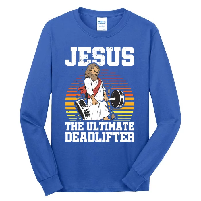 Jesus The Ultimate Deadlifter Gym Christian Faith Jesus Funny Gift Tall Long Sleeve T-Shirt