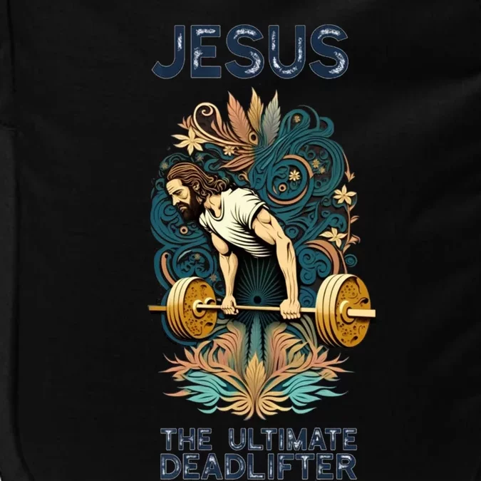 Jesus The Ultimate Deadlifter Gift Impact Tech Backpack