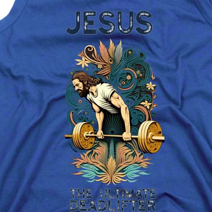 Jesus The Ultimate Deadlifter Gift Tank Top