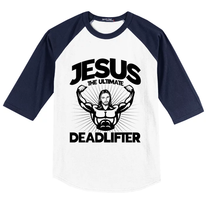 Jesus The Ultimate Deadlifter Workout Christian Gym Great Gift Baseball Sleeve Shirt