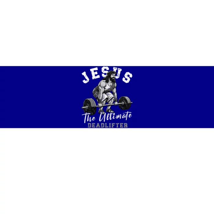 Jesus The Ultimate Deadlifter Funny Christian Workout Gym Bumper Sticker